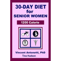 30-Day Diet for Senior Woman - 1200 Calorie