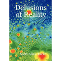 Delusions of Reality