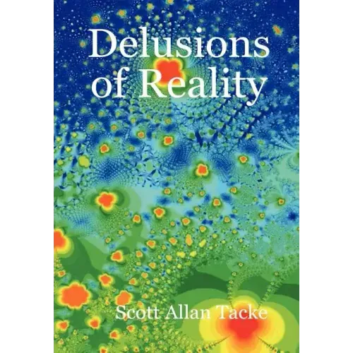 Delusions of Reality