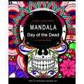 Mandala: Coloring Book For Adults, Fun, Easy and Exiting Day of the Dead Coloring Pages