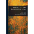 Diaries of Court Ladies of Old Japan