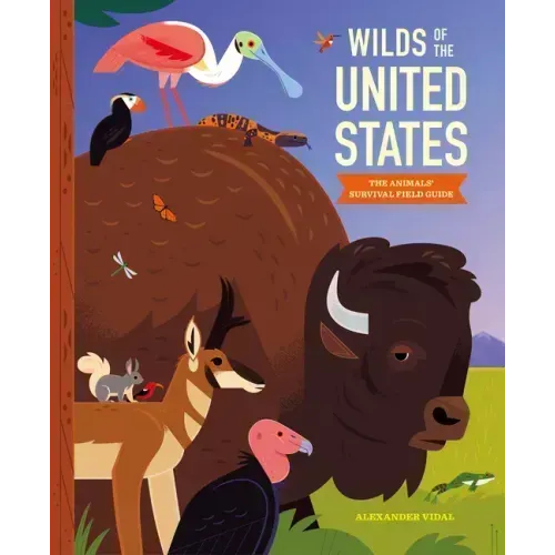 Wilds of the United States: The Animals' Survival Field Guide