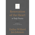 Renovation of the Heart in Daily Practice