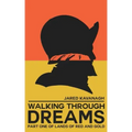 Walking Through Dreams