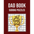Dad Book Sudoku Puzzles: Large Print Activity book - Perfect Gift for Fathers Day