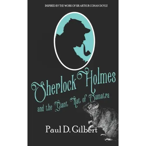 Sherlock Holmes and the Giant Rat of Sumatra