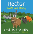 Hector Hamish and Morag - Lost in the Hills at Balmoral