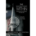 The Waging War Within-A Devotional for Winning the Daily War