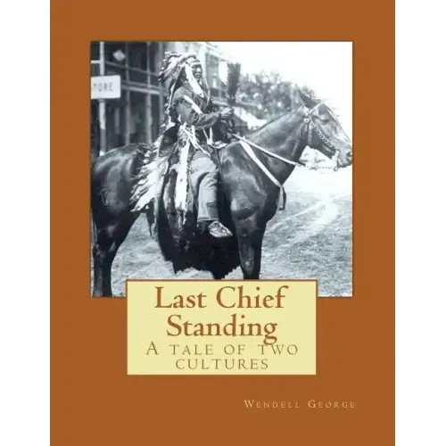 Last Chief Standing: A Tale of Two Cultures