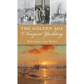 Golden Age of Newport Yachting: Between the Wars