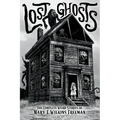 Lost Ghosts: The Complete Weird Stories of Mary E. Wilkins Freeman