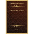 A Treatise on the Soul