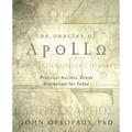 The Oracles of Apollo: Practical Ancient Greek Divination for Today