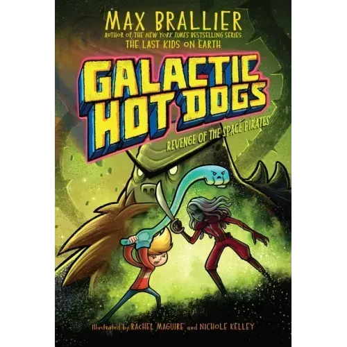 Galactic Hot Dogs 3: Revenge of the Space Pirates