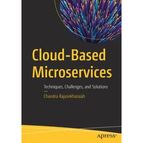 Cloud-Based Microservices: Techniques, Challenges, and Solutions