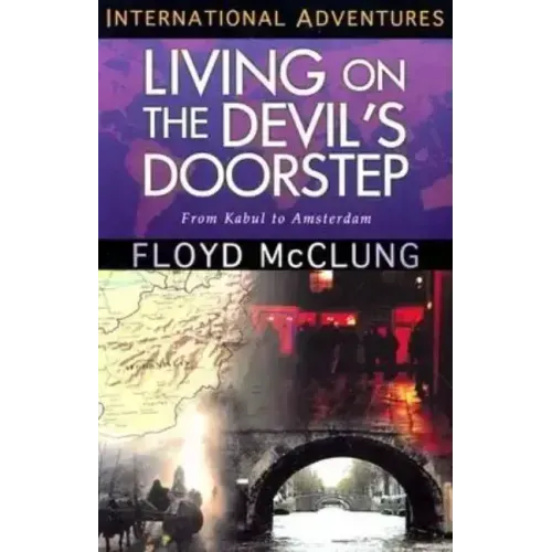 Living on the Devil's Doorstep: International Adventures