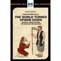 An Analysis of Christopher Hill's the World Turned Upside Down: Radical Ideas During the English Revolution