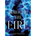 Through the Fire