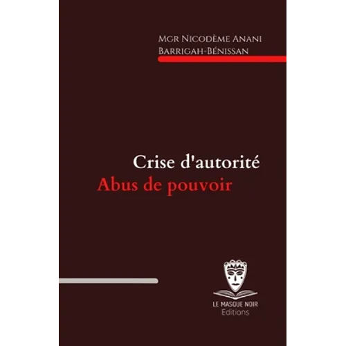 Crise d'autorité, abus de pouvoir