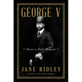 George V: Never a Dull Moment