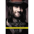 Play on: Now, Then, and Fleetwood Mac: The Autobiography