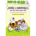 Annie and Snowball and the Book Bugs Club: Ready-To-Read Level 2
