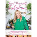 Feed Yourself Fabulous