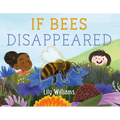 If Bees Disappeared