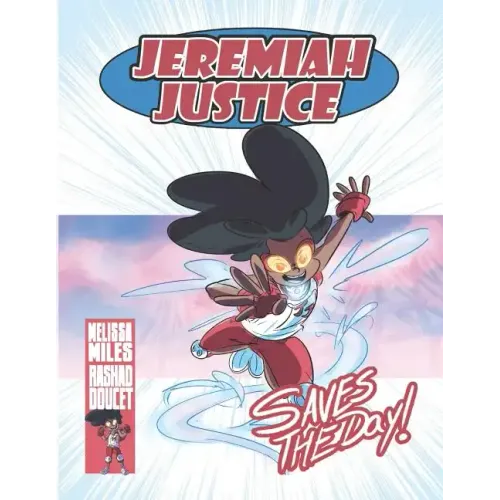 Jeremiah Justice Saves the Day
