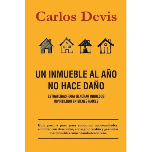 Un Inmueble Al Año No Hace Daño