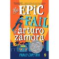 The Epic Fail of Arturo Zamora