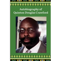Autobiography of Quinton Douglas Crawford