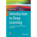 Introduction to Deep Learning: From Logical Calculus to Artificial Intelligence