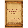 What Your History Books Failed to Tell You