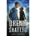 Dream Shatter