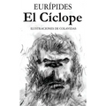 El Cíclope: Ilustrado por Onésimo Colavidas