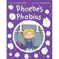 Phoebe's Phobias