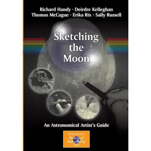 Sketching the Moon: An Astronomical Artist's Guide