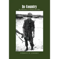 In Country: My Memories of Vietnam and After