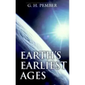 Earth's Earliest Ages