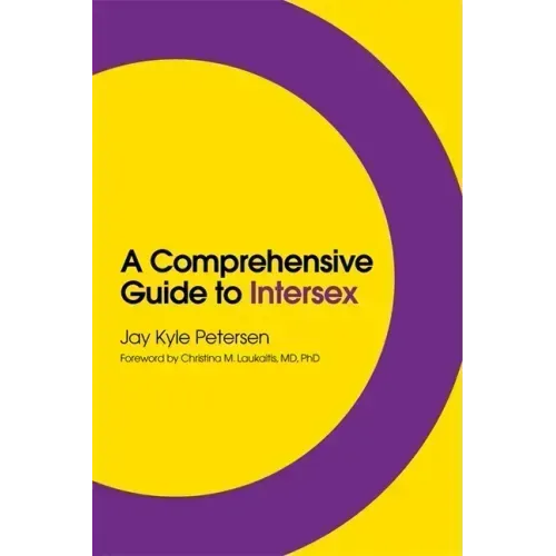 A Comprehensive Guide to Intersex