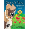 Susie's Tale Hand with Paw We Changed the Law