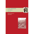 Official History of Operations on the North-West Frontier of India 1936-1937