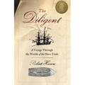 The Diligent: Worlds of the Slave Trade