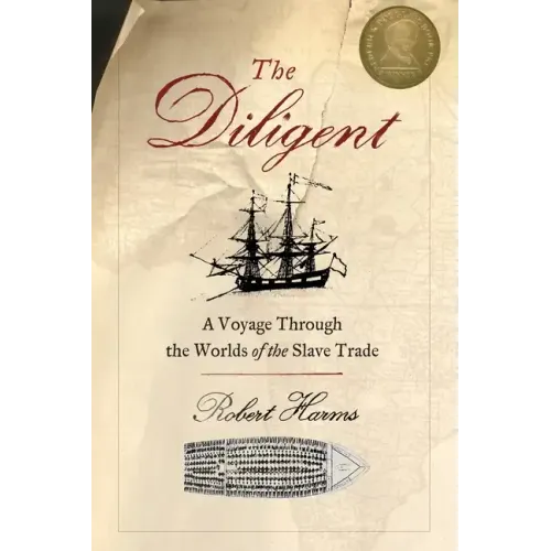 The Diligent: Worlds of the Slave Trade
