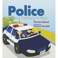 Police: Hurrying! Helping! Saving!