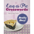Easy as Pie Crosswords: Really Easy!: 72 Relaxing Puzzles