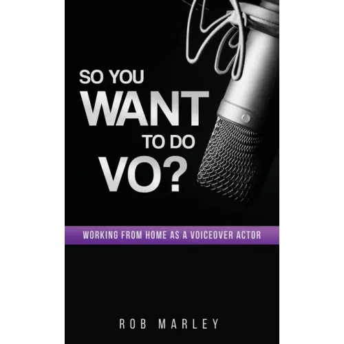 So You Want To Do VO?: Working from home as a voiceover actor