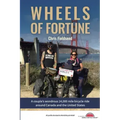 Wheels of Fortune: A couple's wondrous 14,000 mile bicycle ride around Canada and the United States