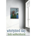 Whirlybird Day